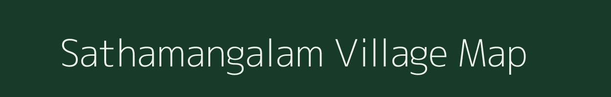 Sathamangalam village map in Tamil Nadu