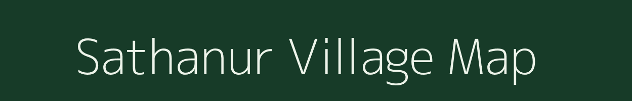 Sathanur village map in Tamil Nadu