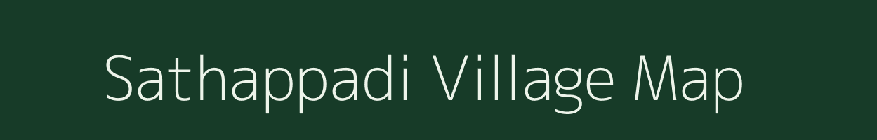 Sathappadi village map in Tamil Nadu