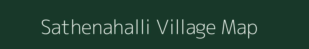 Sathenahalli village map in Karnataka