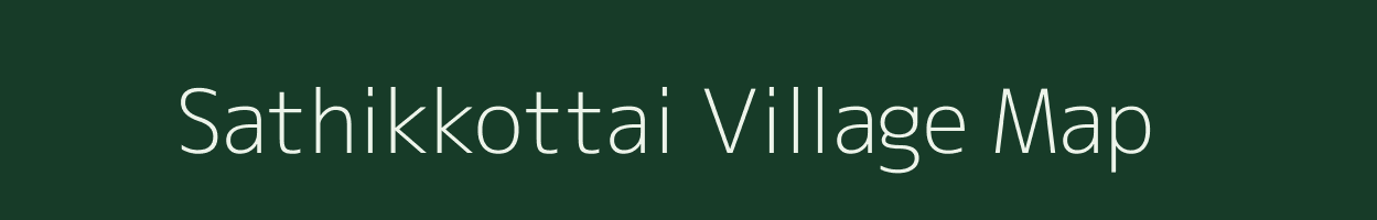 Sathikkottai village map in Tamil Nadu