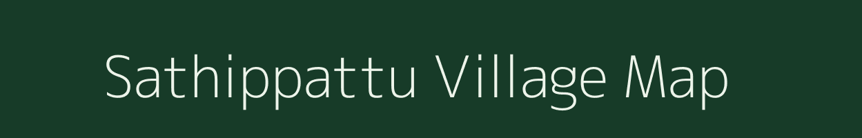 Sathippattu village map in Tamil Nadu