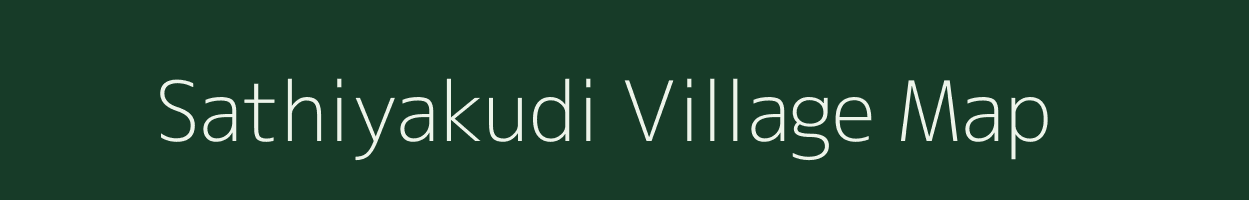 Sathiyakudi village map in Tamil Nadu