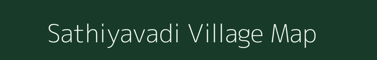 Sathiyavadi village map in Tamil Nadu