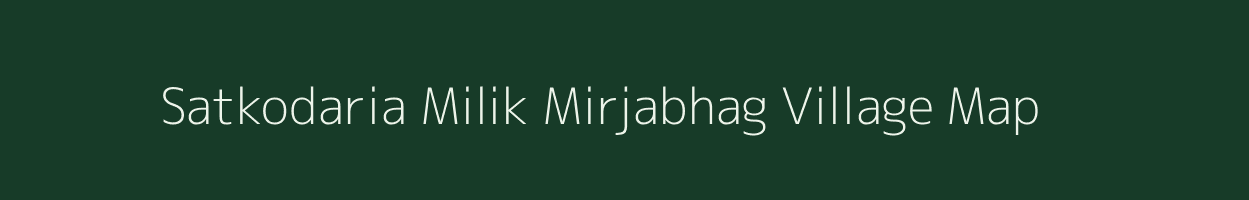 Satkodaria Milik Mirjabhag village map in Bihar