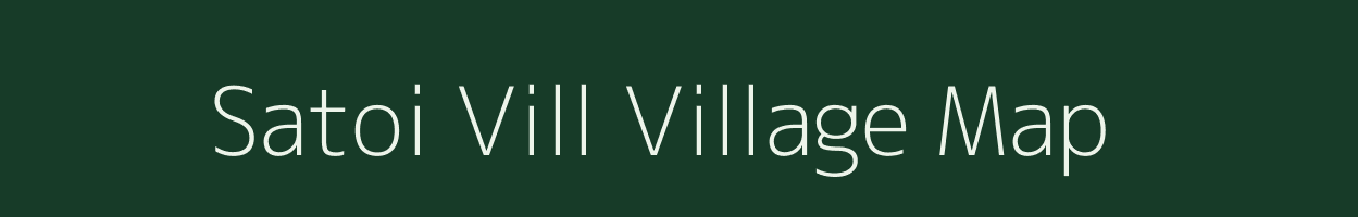 Satoi Vill village map in Nagaland