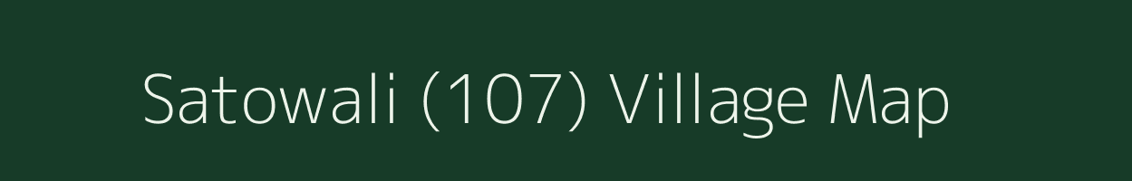 Satowali (107) village map in Punjab