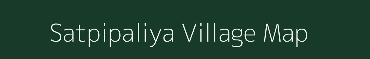 Satpipaliya village map in Madhya Pradesh