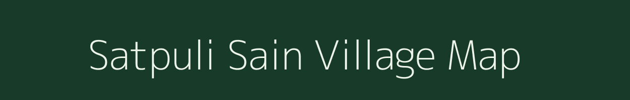 Satpuli Sain village map in Uttarakhand