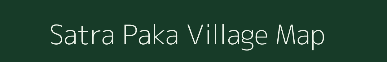 Satra Paka village map in Assam
