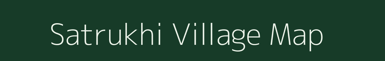 Satrukhi village map in Jharkhand