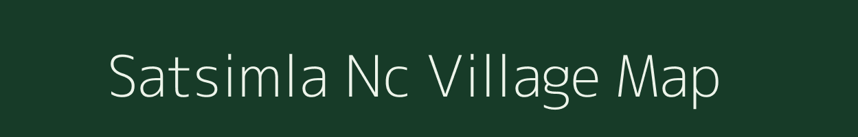 Satsimla Nc village map in Assam