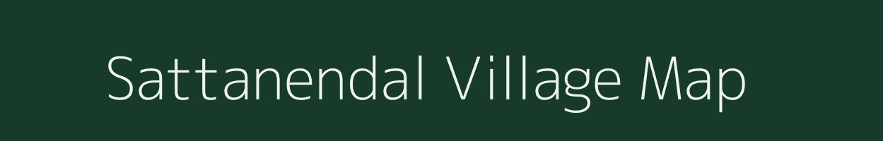 Sattanendal village map in Tamil Nadu