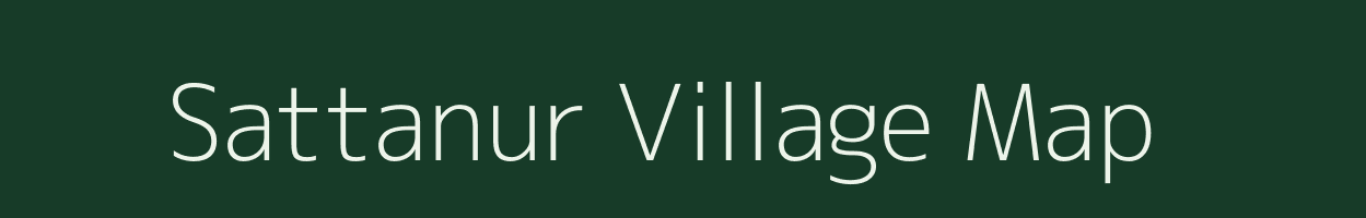 Sattanur village map in Tamil Nadu
