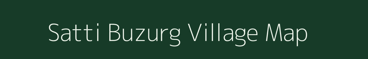 Satti Buzurg village map in Uttar Pradesh