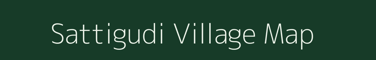 Sattigudi village map in Chhattisgarh