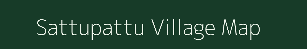 Sattupattu village map in Tamil Nadu