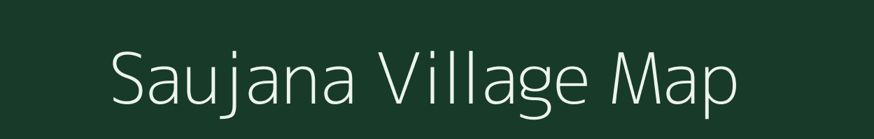 Saujana village map in Madhya Pradesh