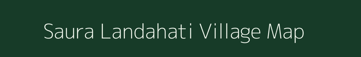 Saura Landahati village map in Odisha