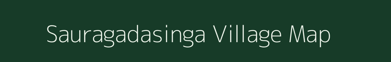 Sauragadasinga village map in Odisha