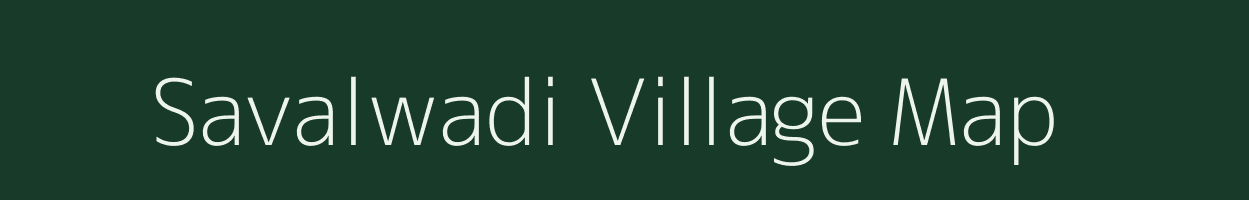 Savalwadi village map in Maharashtra