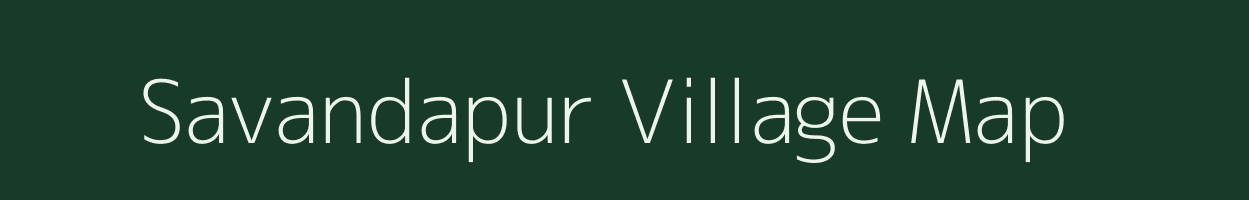 Savandapur village map in Tamil Nadu