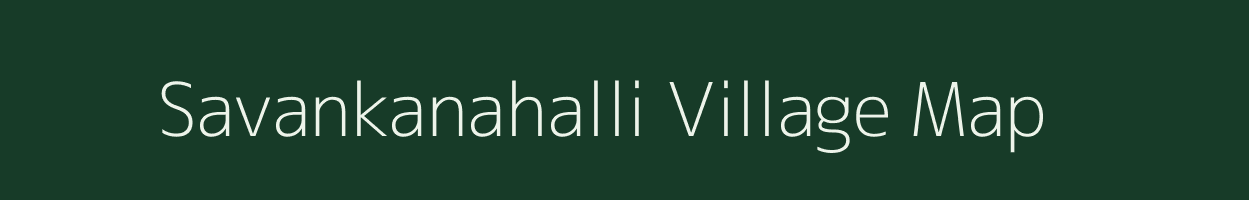 Savankanahalli village map in Karnataka