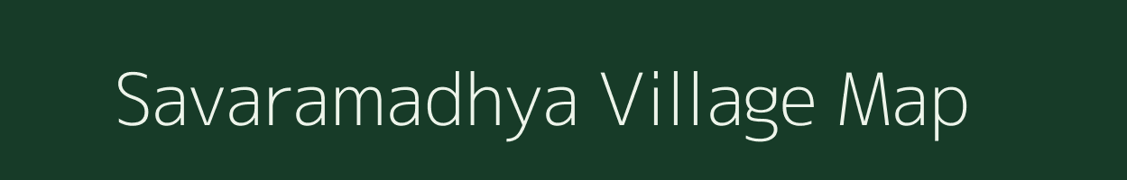 Savaramadhya village map in Andhra Pradesh
