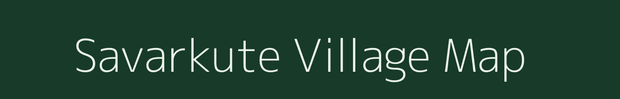 Savarkute village map in Maharashtra