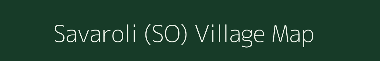 Savaroli (SO) village map in Maharashtra