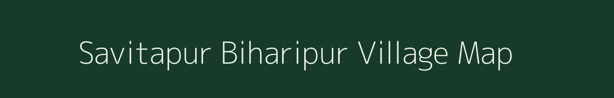 Savitapur Biharipur village map in Uttar Pradesh