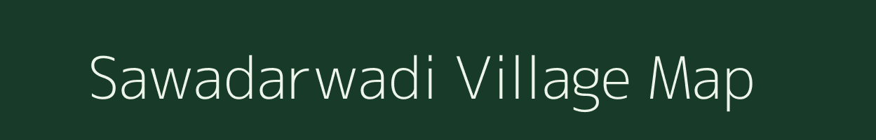 Sawadarwadi village map in Maharashtra
