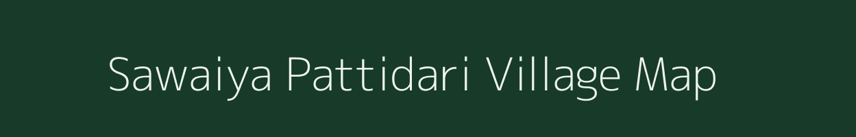 Sawaiya Pattidari village map in Uttar Pradesh