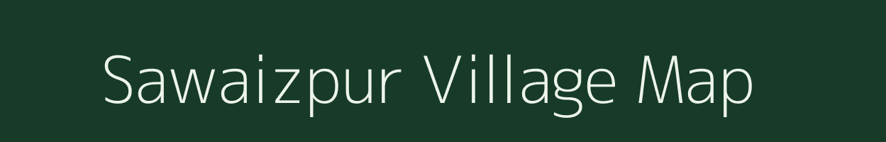 Sawaizpur village map in Uttar Pradesh