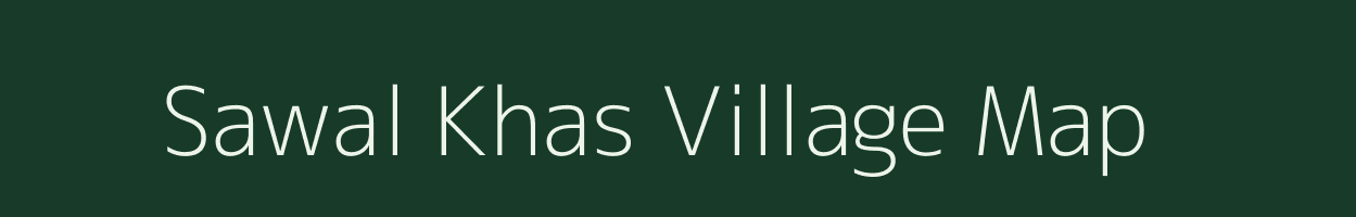 Sawal Khas village map in Bihar