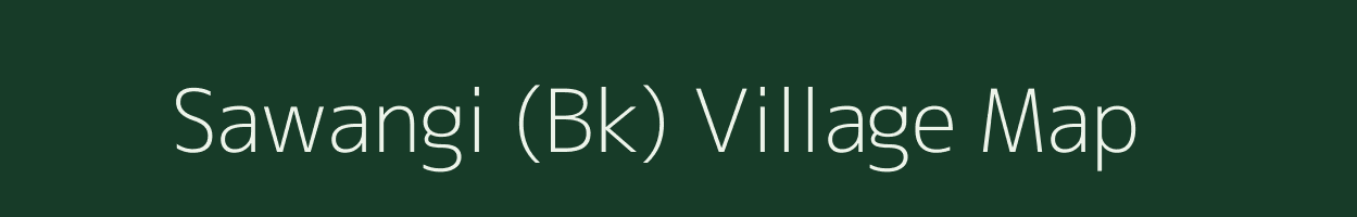 Sawangi (Bk) village map in Maharashtra