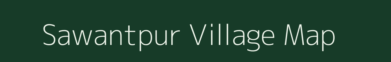 Sawantpur village map in Chhattisgarh