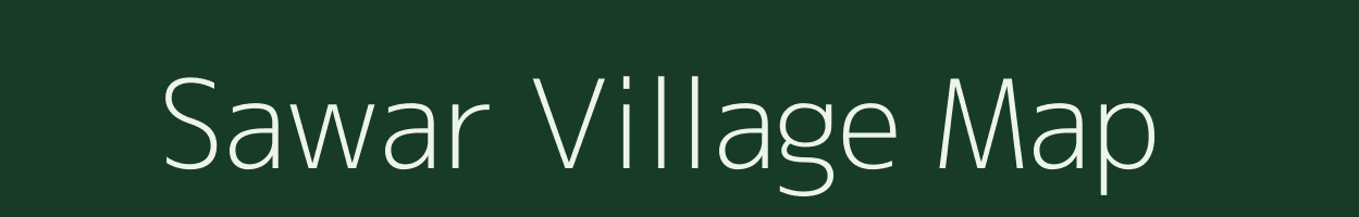 Sawar village map in Rajasthan