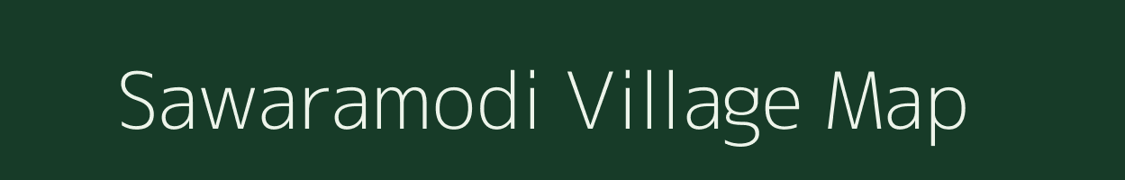 Sawaramodi village map in Madhya Pradesh