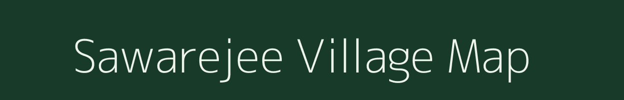 Sawarejee village map in Uttar Pradesh