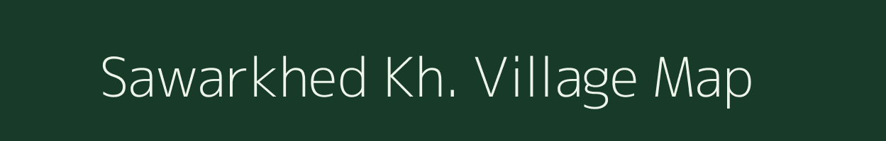 Sawarkhed Kh. village map in Maharashtra