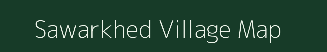 Sawarkhed village map in Maharashtra