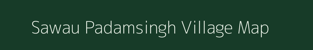 Sawau Padamsingh village map in Rajasthan