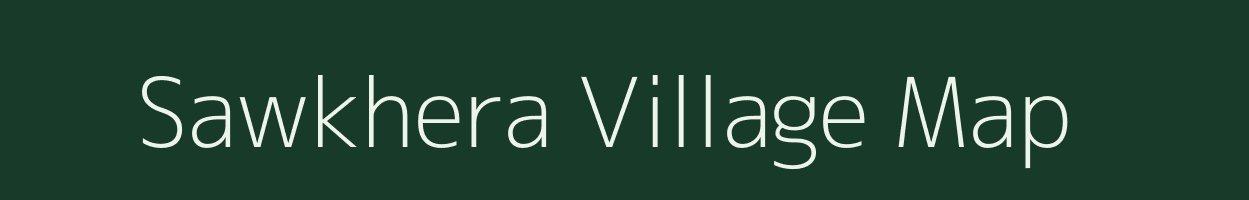 Sawkhera village map in Uttar Pradesh