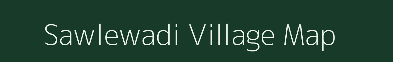 Sawlewadi village map in Maharashtra