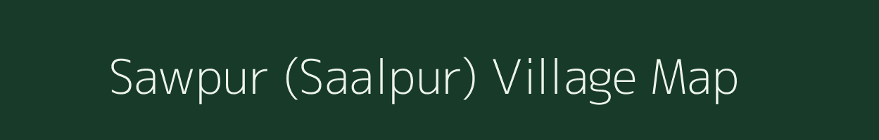 Sawpur (Saalpur) village map in Assam