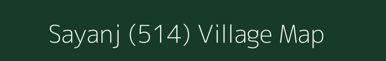 Sayanj (514) village map in Himachal Pradesh