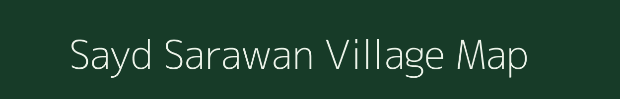 Sayd Sarawan village map in Uttar Pradesh