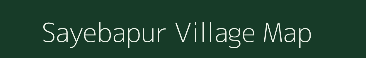 Sayebapur village map in Gujarat