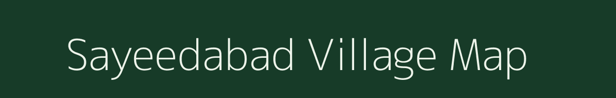 Sayeedabad village map in Uttar Pradesh